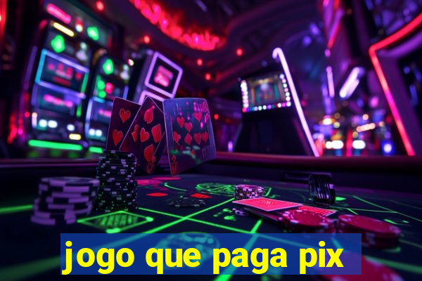 jogo que paga pix